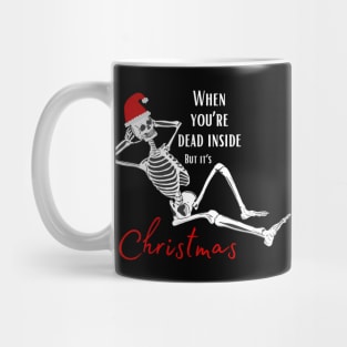 Dead Inside, but still love Christmas Mug